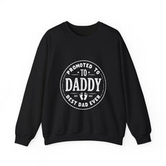 Best Dad Ever Sweatshirt, Father's Day Gift, Dad Life Apparel, Unisex Crewneck, Cozy Father's Day Sweatshirt, Family Celebration Wear