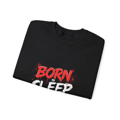 Born to Sleep Forced to Work Crewneck Sweatshirt - Relaxed Unisex Sweatshirt for Sleep Lovers, Work from Home, Funny Gift, Casual Wear