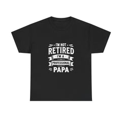 Fun Papa T-Shirt, Perfect Gift for Dads, Humor Tee, Retirement Gift, Unisex Casual Shirt