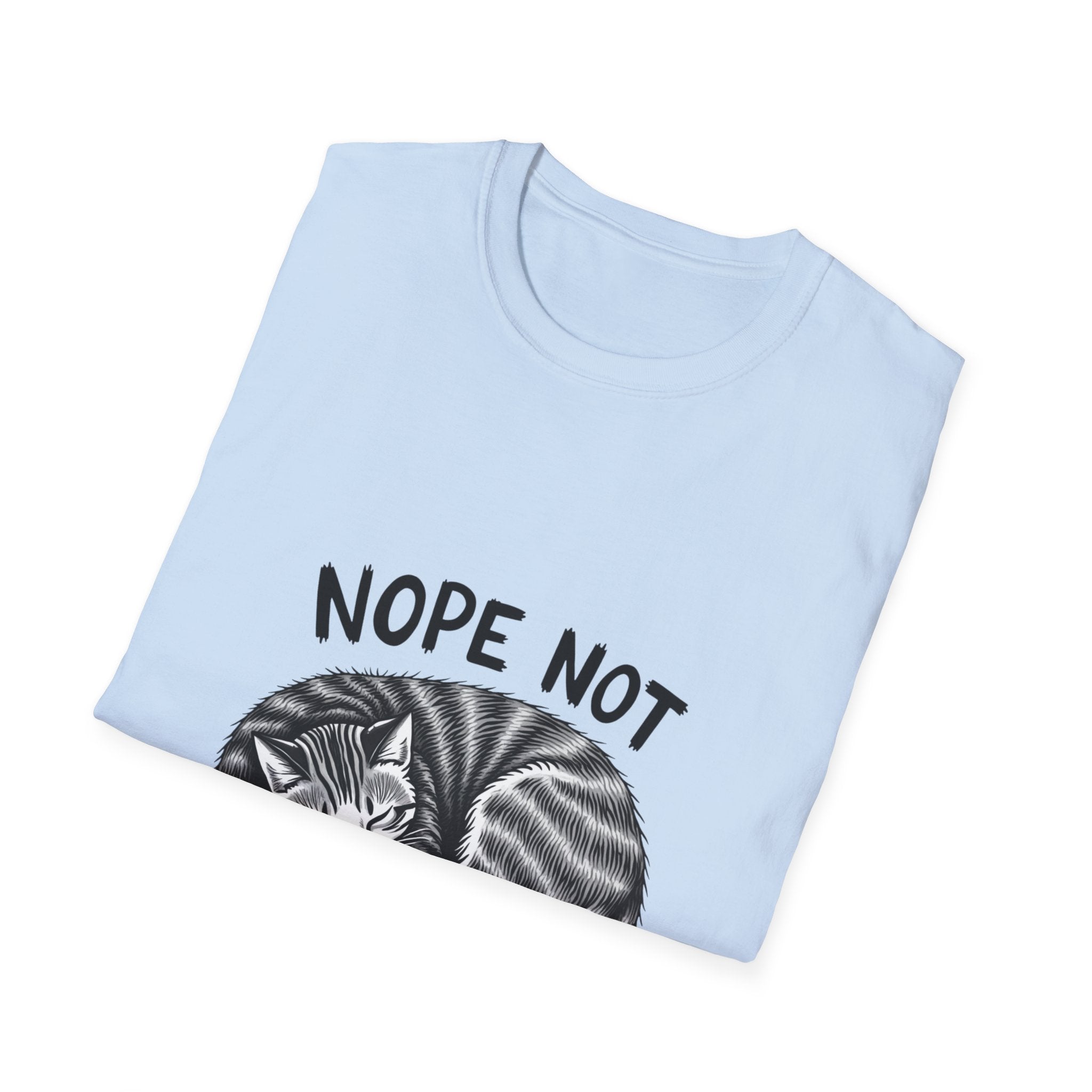 Cozy Cat Lover T-Shirt with 'Nope Not Today' Design, Funny Pet Owner Gift, Unisex Tee, Cat Enthusiast Apparel, Casual Wear